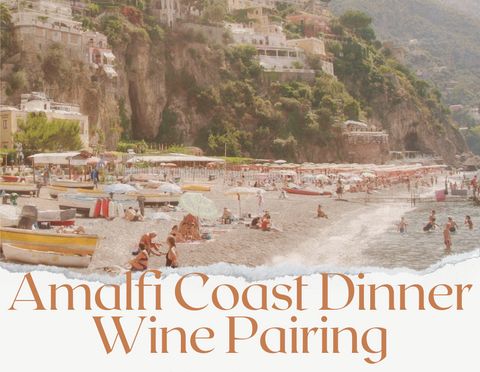 WINE PAIRING: Amalfi Coast Dinner | September 12